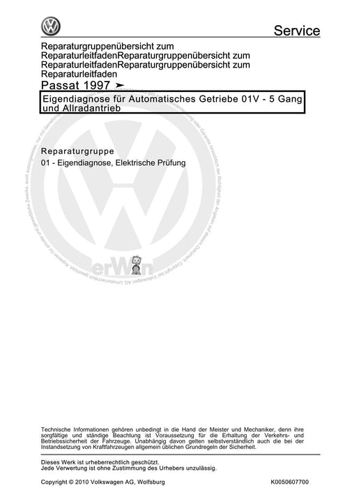Passat (1997 - 2005) Passat-Passat Variant Reparaturanleitung Eigendiagnose für Automatisches Getriebe 01V - 5 Gang und Allradantrieb