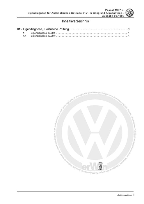 Passat (1997 - 2005) Passat-Passat Variant Reparaturanleitung Eigendiagnose für Automatisches Getriebe 01V - 5 Gang und Allradantrieb