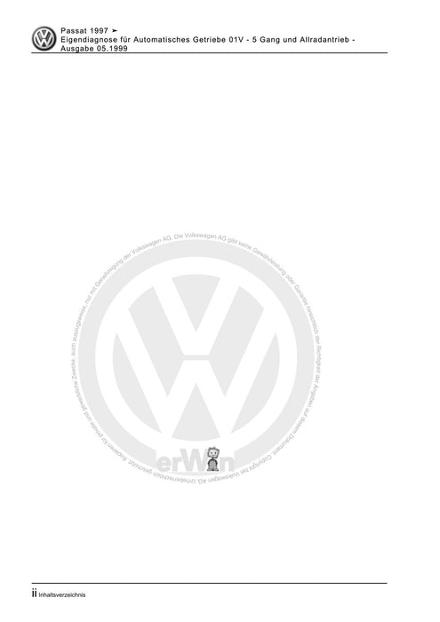 Passat (1997 - 2005) Passat-Passat Variant Reparaturanleitung Eigendiagnose für Automatisches Getriebe 01V - 5 Gang und Allradantrieb