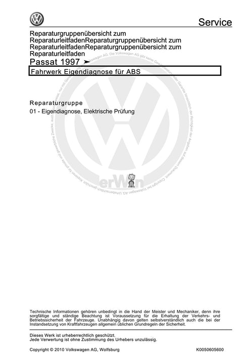 Passat (1997 - 2005) Passat-Passat Variant Reparaturanleitung Fahrwerk Eigendiagnose für ABS