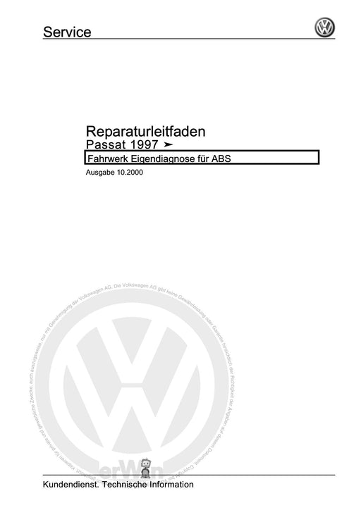 Passat (1997 - 2005) Passat-Passat Variant Reparaturanleitung Fahrwerk Eigendiagnose für ABS