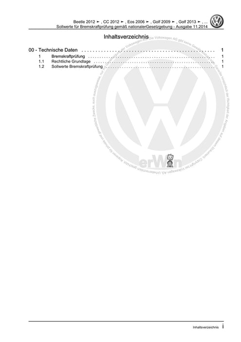 Golf VII (2013+2020)+Golf-Variant-Sportsvan Reparaturanleitung Sollwerte für Bremskraftprüfung gemäß nationalerGesetzgebung