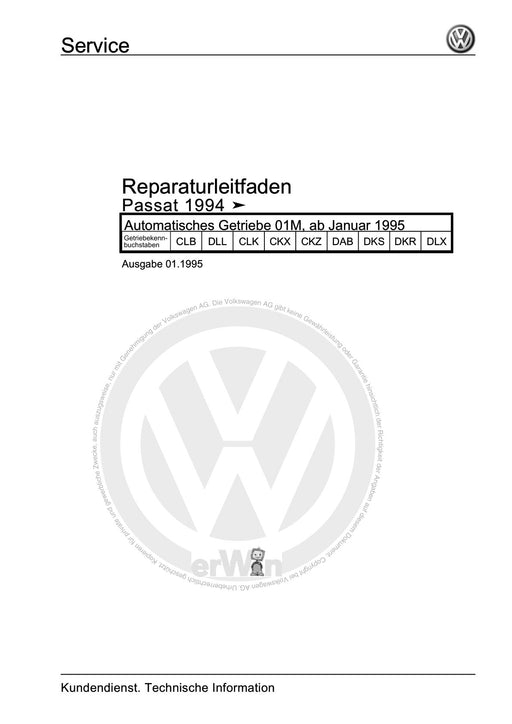 Passat (1994 - 1997) Passat-Passat Variant Reparaturanleitung Automatisches Getriebe 01M, ab Januar 1995