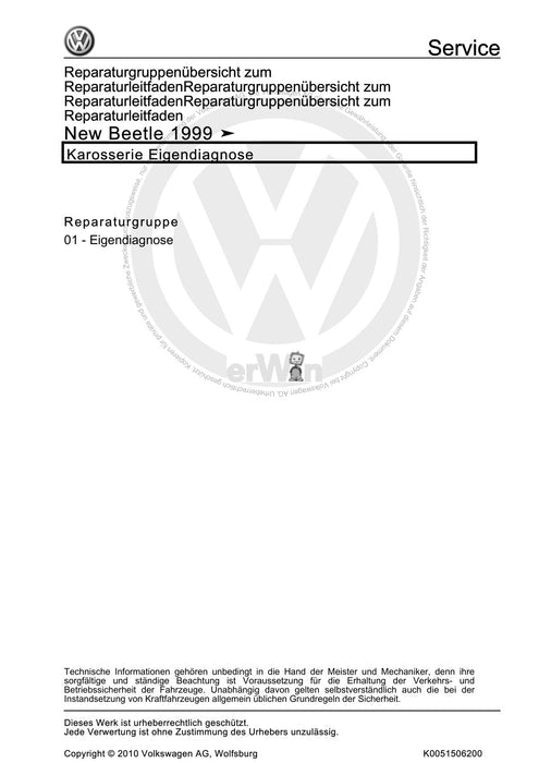 Beetle (1998 - 2010) New Beetle-Cabrio Reparaturanleitung Karosserie Eigendiagnose
