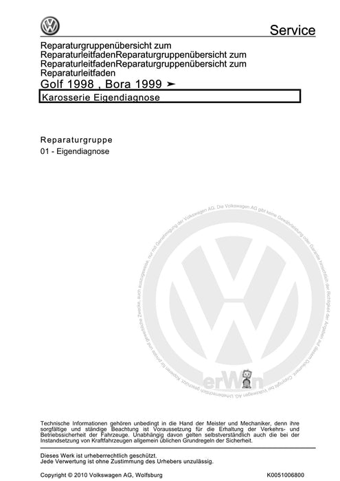 Bora (1999 - 2006) Bora-Bora Variant Reparaturanleitung Karosserie Eigendiagnose