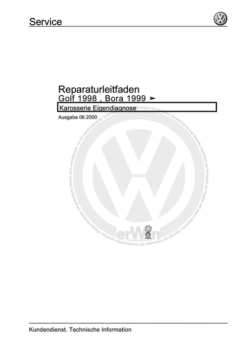 Bora (1999 - 2006) Bora-Bora Variant Reparaturanleitung Karosserie Eigendiagnose