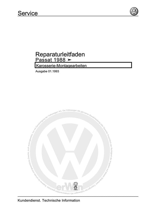 Passat (1988 - 1994) Passat-Passat Variant Reparaturanleitung Karosserie-Montagearbeiten