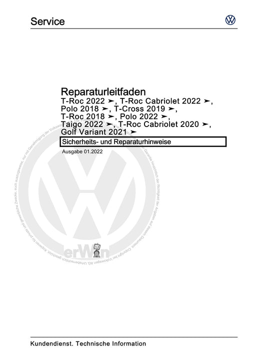 T-Roc (2018 - 2022) Reparaturanleitung Sicherheits- und Reparaturhinweise