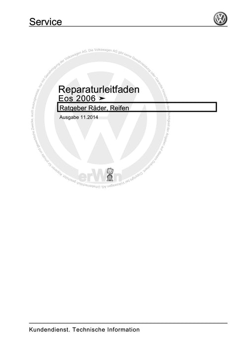 EOS (2006+) Reparaturanleitung Ratgeber Räder, Reifen