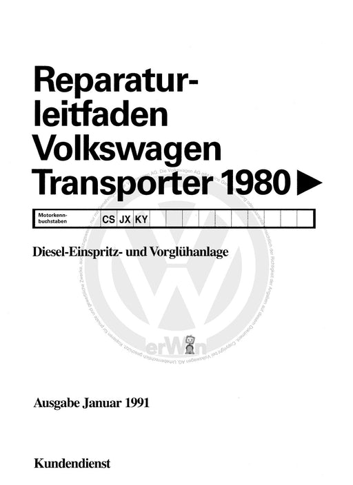 Typ 2 (1968 - 1979) Reparaturanleitung Diesel Einspritz- und Vorglühanlage CS,JX,KY
