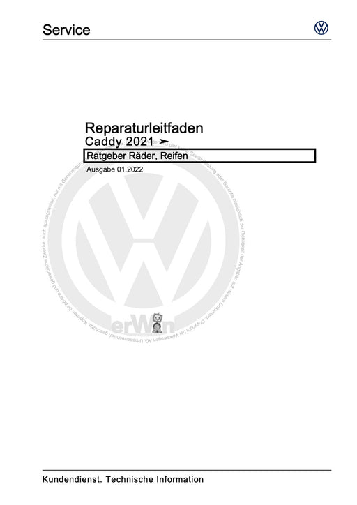 Caddy (2021+) Reparaturanleitung Ratgeber Räder, Reifen