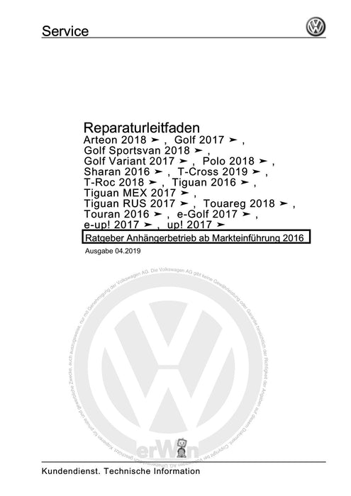 Golf VII (2013+2020)+Golf-Variant-Sportsvan Reparaturanleitung Ratgeber Anhängerbetrieb ab Markteinführung 2016
