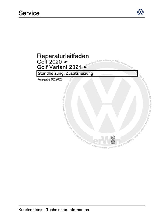 Golf VIII (2020+)+Golf-Variant-Sportsvan Reparaturanleitung Standheizung, Zusatzheizung
