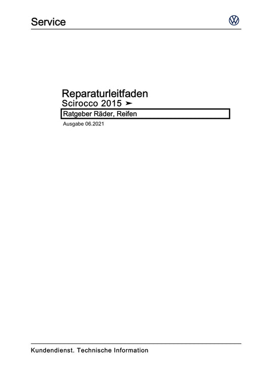 Scirocco (2008 - 2015) Reparaturanleitung Ratgeber Räder, Reifen