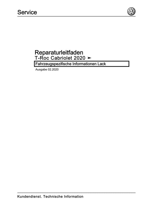 T-Roc (2018 - 2022) Reparaturanleitung Fahrzeugspezifische Informationen Lack