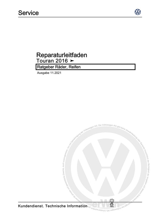 Touran (2016+) Reparaturanleitung Ratgeber Räder, Reifen