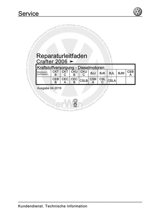 Crafter (2006 - 2016) Reparaturanleitung Kraftstoffversorgung - Dieselmotoren