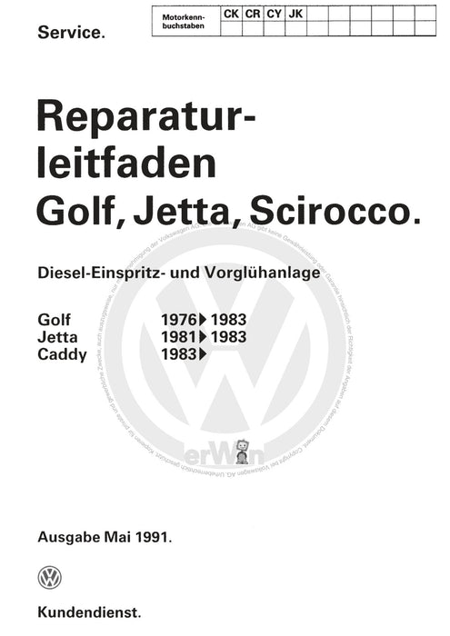 Jetta (1980 - 1988) Jetta Reparaturanleitung Diesel Einspritz- und Vorglühanlage CK,CR,CY,JK