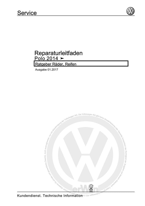 Polo (2010 - 2015) Polo A05 Reparaturanleitung Ratgeber Räder, Reifen