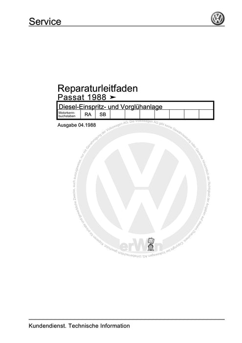 Passat (1988 - 1994) Passat-Passat Variant Reparaturanleitung Diesel-Einspritz- und Vorglühanlage