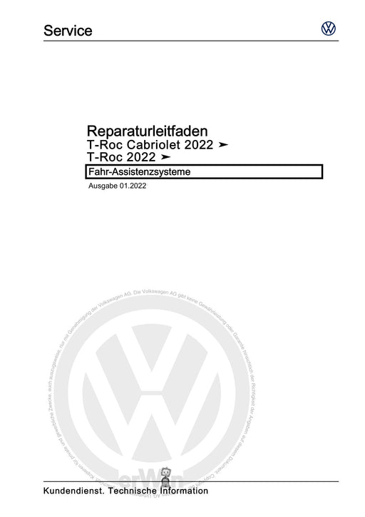 T-Roc (2018 - 2022) Reparaturanleitung Fahr-Assistenzsysteme
