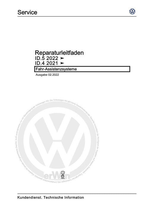 ID.4 (2020+) E2, E21] Reparaturanleitung Fahr-Assistenzsysteme