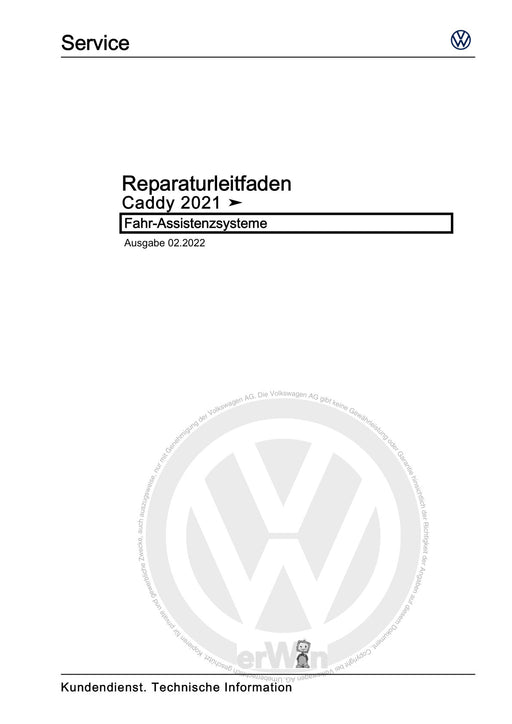 Caddy (2021+) Reparaturanleitung Fahr-Assistenzsysteme