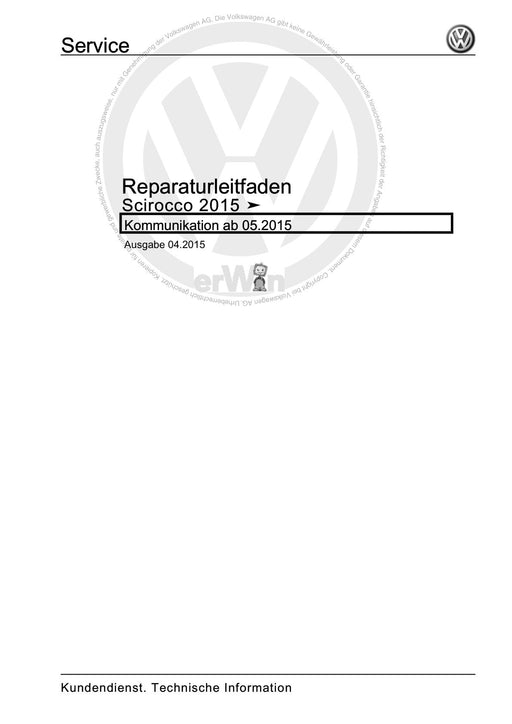 Scirocco (2008 - 2015) Reparaturanleitung Kommunikation ab 05.2015
