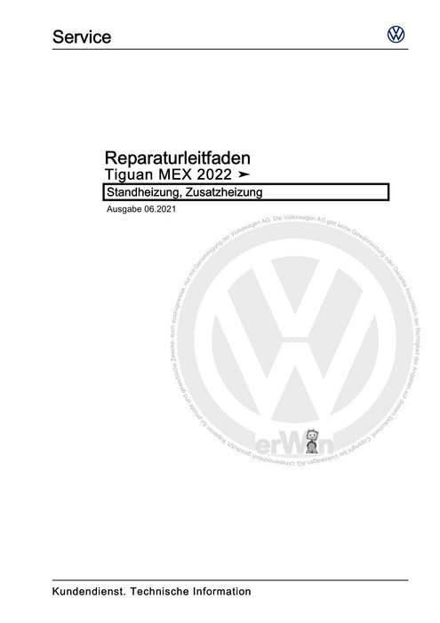 Tiguan (2008+) Reparaturanleitung Standheizung, Zusatzheizung