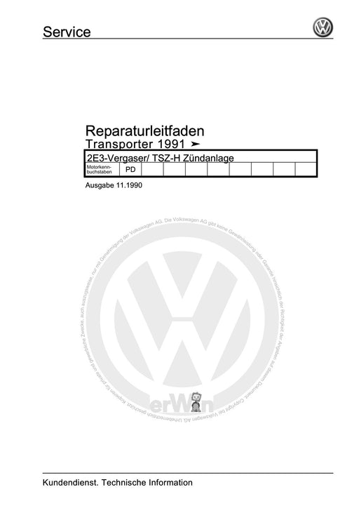 Transporter (1991 - 1996) Reparaturanleitung 2E3-Vergaser- TSZ-H Zündanlage