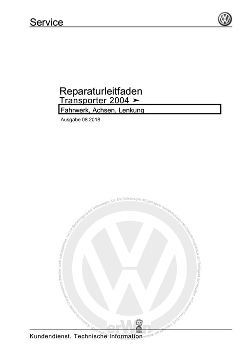 Transporter (2003 - 2007) Reparaturanleitung Fahrwerk, Achsen, Lenkung