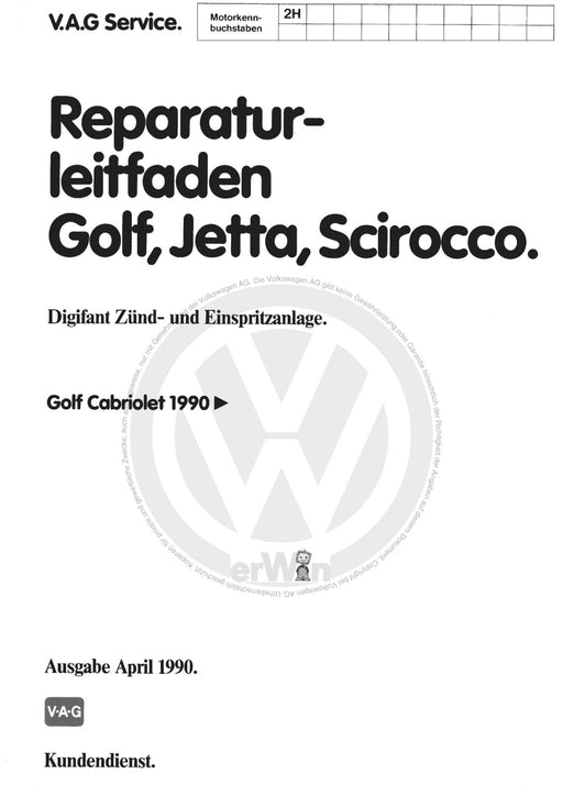 Jetta (1980 - 1988) Jetta Reparaturanleitung Digifant Zünd- und Einspritzanlage, Golf-Cabriolet ab 1990 2H