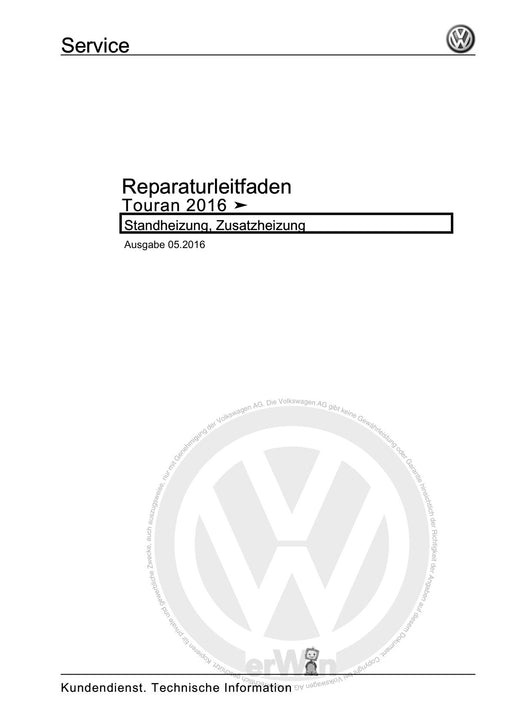 Touran (2016+) Reparaturanleitung Standheizung, Zusatzheizung