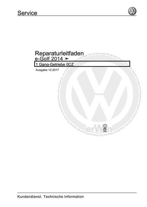 Golf VII (2013+2020)+Golf-Variant-Sportsvan Reparaturanleitung 1 Gang-Getriebe 0CZ