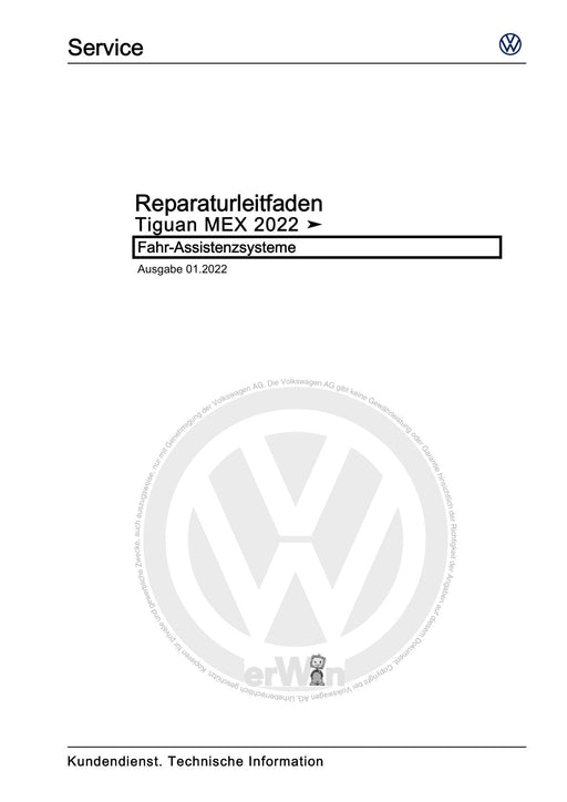 Tiguan (2008+) Reparaturanleitung Fahr-Assistenzsysteme