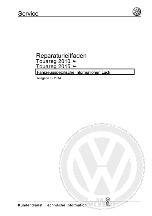 Touareg (2003 - 2017) Reparaturanleitung Fahrzeugspezifische Informationen Lack