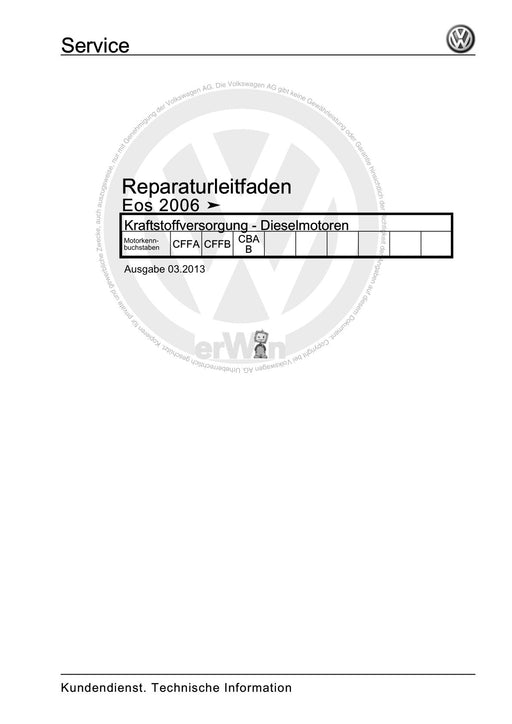 EOS (2006+) Reparaturanleitung Kraftstoffversorgung - Dieselmotoren