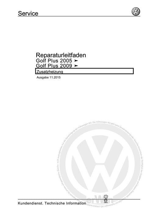 Golf V (2004 - 2007) Golf-Golf Variant-Golf Plus-Jetta Reparaturanleitung Zusatzheizung