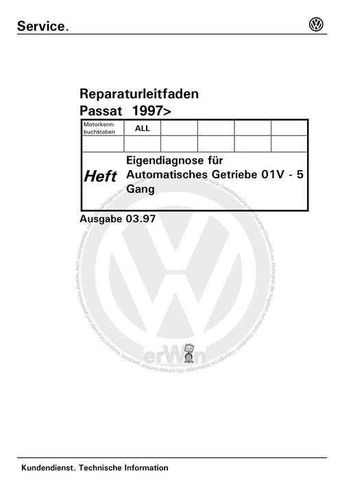 Passat (1997 - 2005) Passat-Passat Variant Reparaturanleitung Eigendiagnose für Automatisches Getriebe 01V 5-Gang