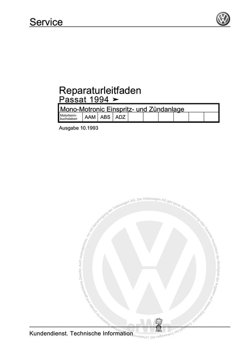 Passat (1994 - 1997) Passat-Passat Variant Reparaturanleitung Mono-Motronic Einspritz- und Zündanlage