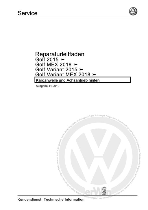 Golf VII (2013+2020)+Golf-Variant-Sportsvan Reparaturanleitung Kardanwelle und Achsantrieb hinten