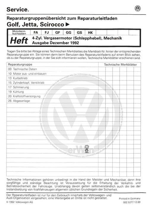 Golf I (1974 - 1984) Reparaturanleitung 4 Zyl. Vergasermotor ( Schlepphebel) Mechanik FA,FJ,GF,GG,GS,HK