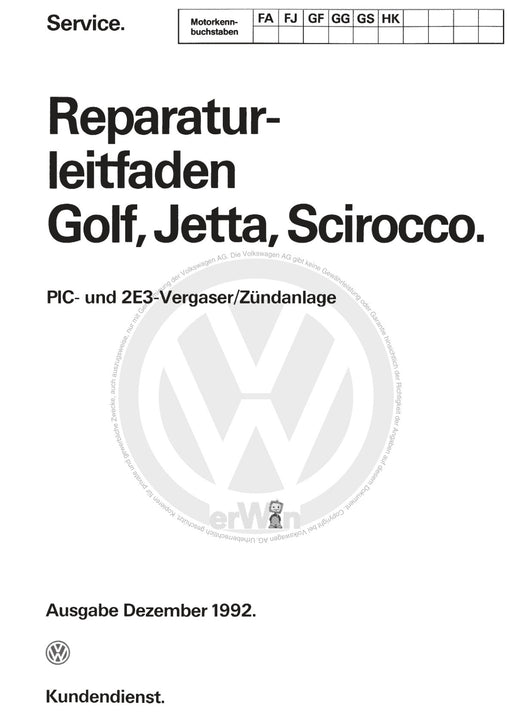 Jetta (1980 - 1988) Jetta Reparaturanleitung PIC- und 2E3-Vergaser-Zündanlage FA,FJ,GF,GG,GS,HK