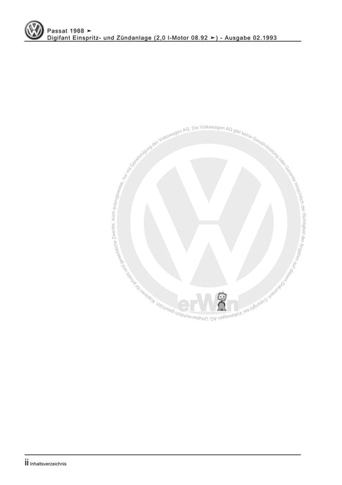Passat (1988 - 1994) Passat-Passat Variant Reparaturanleitung Digifant Einspritz- und Zündanlage (2,0 l-Motor 08.92 ä)
