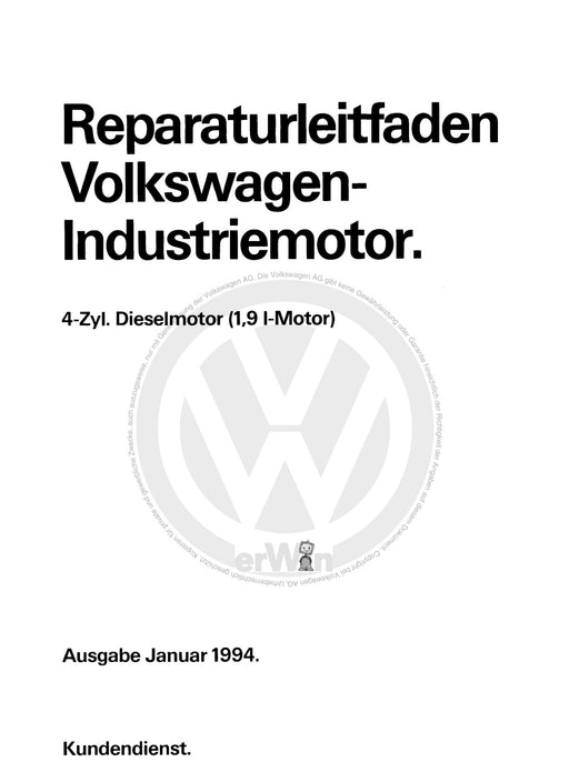 Industriemotoren - Industrial Engines (IM) Reparaturanleitung 4-Zylinder-Dieselmotor (1,9 l-Motor)+028.B - ADE - ADG