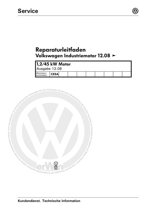 Industriemotoren - Industrial Engines (IM) Reparaturanleitung 3-Zyl. Benzinmotor 1,2l CEEA