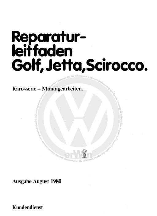 Scirocco (1974 - 1992) Reparaturanleitung Karosserie-Montagearbeiten