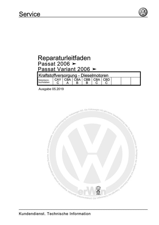 Passat (2005 - 2008) Passat-Passat Variant Reparaturanleitung Kraftstoffversorgung - Dieselmotoren