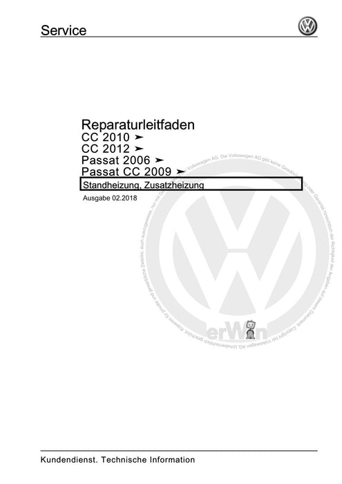 Passat (2005 - 2008) Passat-Passat Variant Reparaturanleitung Standheizung, Zusatzheizung