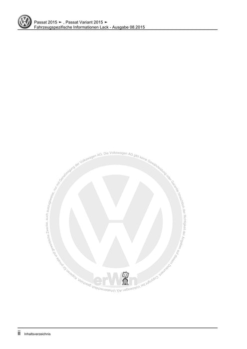 Passat (2011+) Passat-Passat Variant Reparaturanleitung Fahrzeugspezifische Informationen Lack